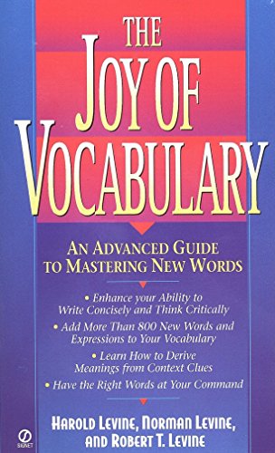 The Joy of Vocabulary: An Advanced Guide to Mastering New Words